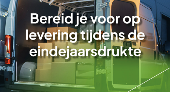 Bereid je voor op levering tijdens de eindejaarsdrukte